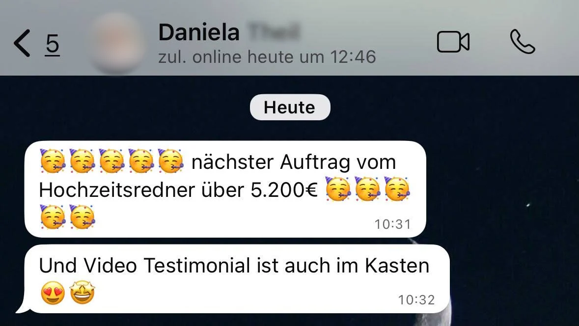 Daniela: nächster Auftrag von einem Hochzeitsredner über 5.200 Euro